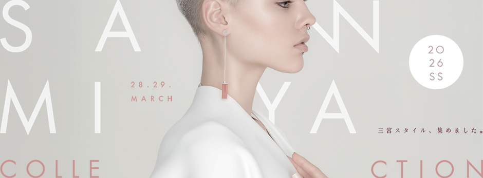 SANNOMIYA COLLECTION